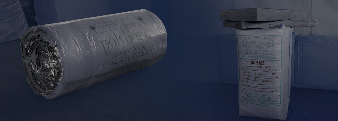 Leading Noise ,Fire Retardant ,Stone wool insulation Manufacturers in India - Polybond Insulation Pvt. Ltd.